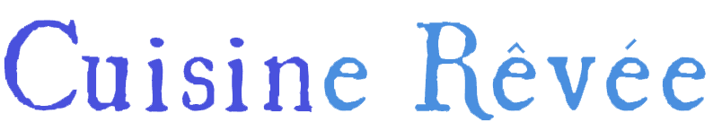 Cuisine Rêvée